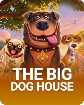 The Big Dog House