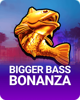 Bigger Bass Bonanza