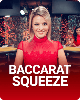 Baccarat Squeeze