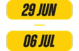 29 JUN, 06 JUL