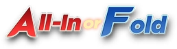 All-In or Fold