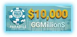 PARADISE ATLANTIS | BAHAMAS $10,000 GGMillions$